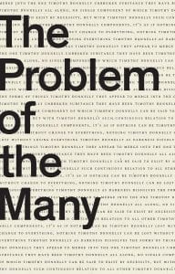 The Problem of the Many - Timothy Donnelly - Katonah Poetry Series